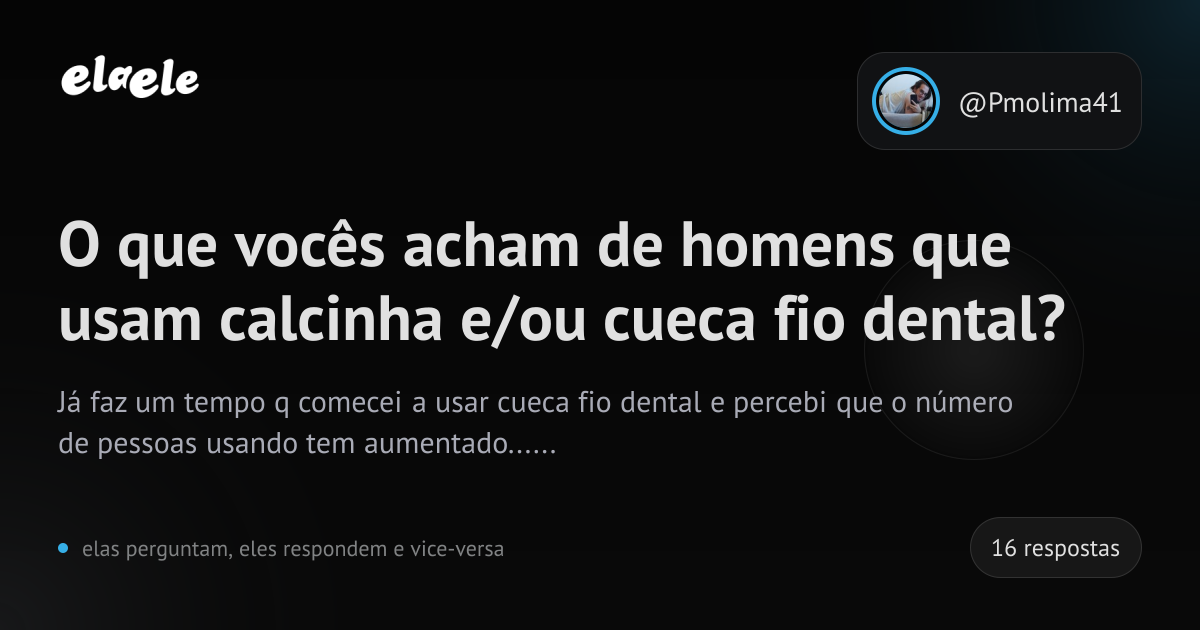 O que vocês acham de homens que usam calcinha e/ou cueca fio dental ...